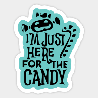 I'm Just Here For The Candy-Light Sticker